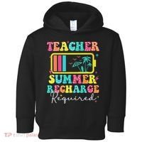 Teacher Summer Recharge Required Funny Motivational Teacher Toddler Hoodie thumb 0