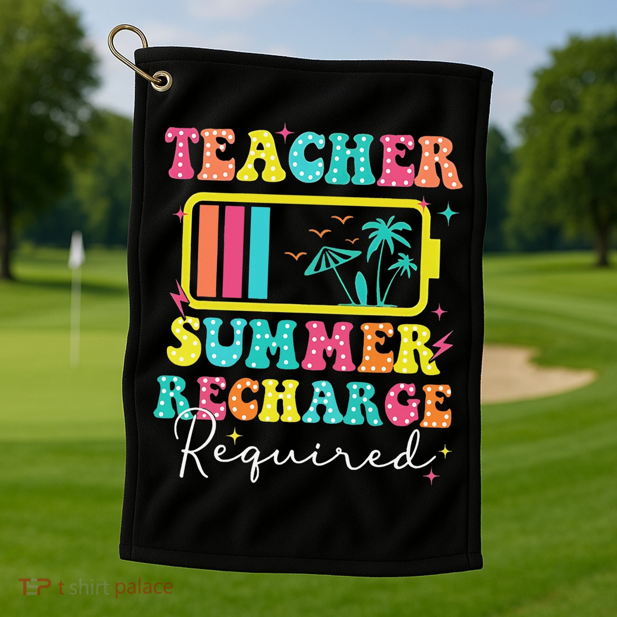 Teacher Summer Recharge Required Funny Motivational Teacher Golf Towel