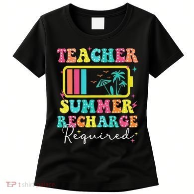 Teacher Summer Recharge Required Funny Motivational Teacher Women's T-Shirt