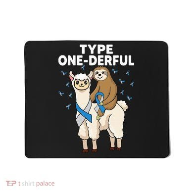 T1D sloth riding llama Type one derful Diabetes Awareness Mousepad