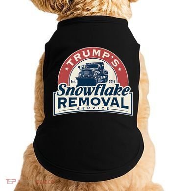 TrumpS Snowflake Removal Service Doggie Tank