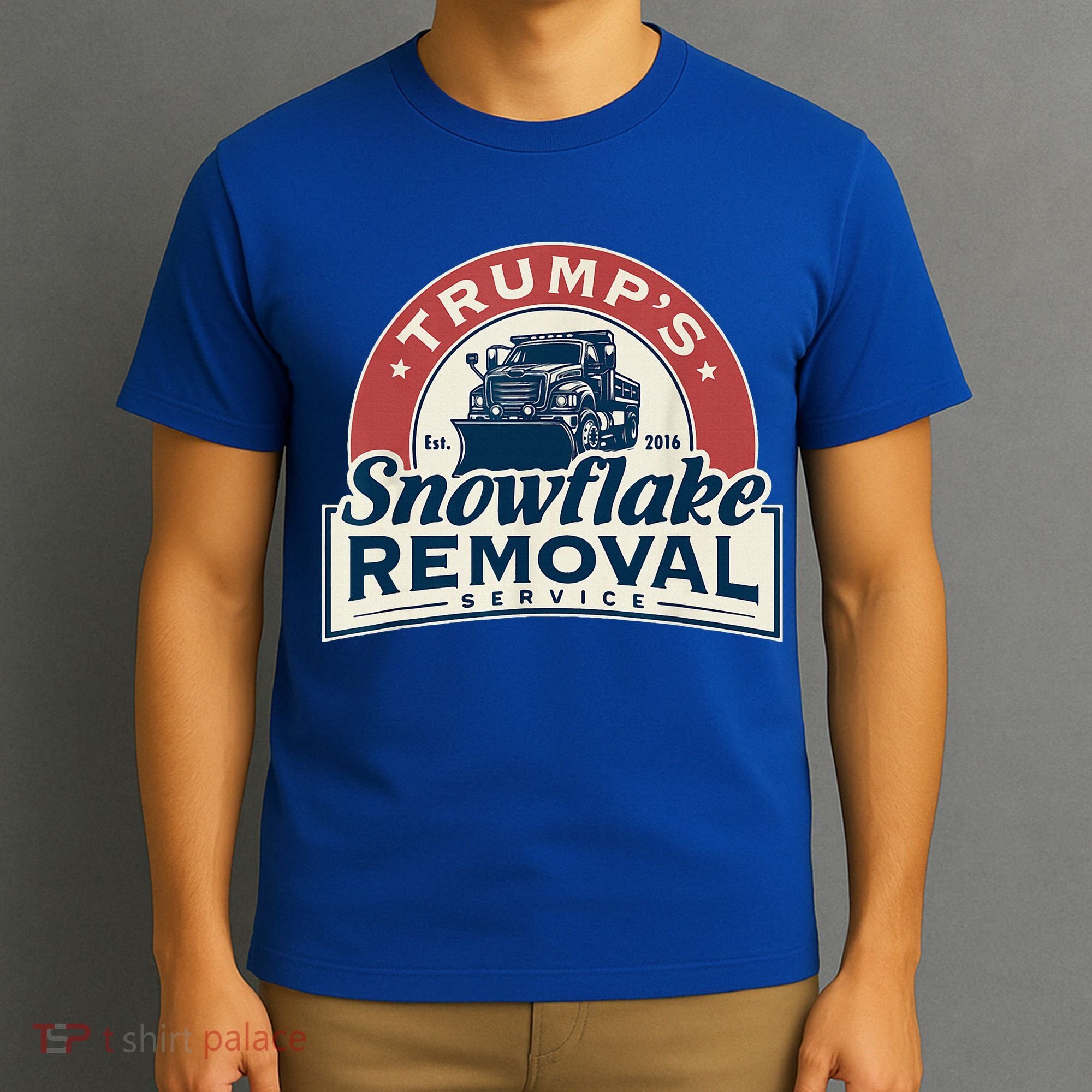 TrumpS Snowflake Removal Service T-Shirt
