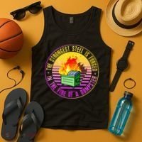 The Strongest Steel Is Forged In The Fire Of A Dumpster Tank Top thumb 4