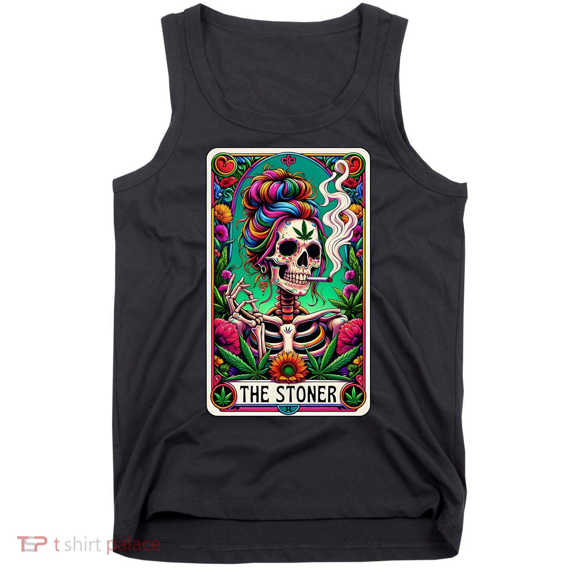 The Stoner Skeleton Tarot Card Funny 420 Cannabis Tank Top