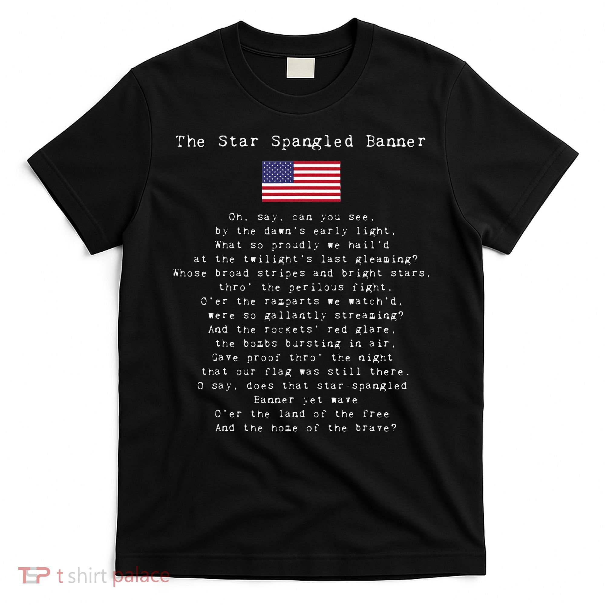 The Star Spangled Banner Patriotic Usa T-Shirt