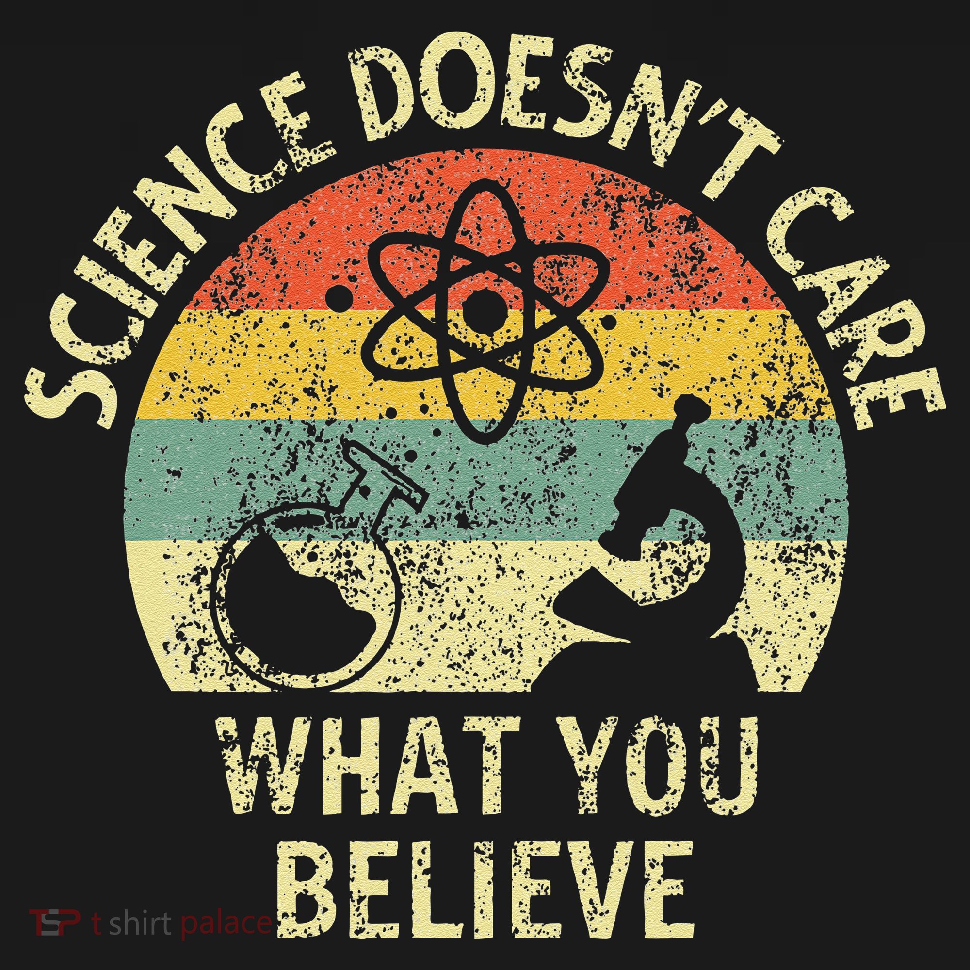 Teacher Scientific Science Doesnt Care What You Believe In Women's Hoodie