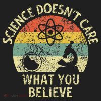 Teacher Scientific Science Doesnt Care What You Believe In Tumbler thumb 3