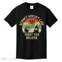 Teacher Scientific Science Doesnt Care What You Believe In Kids T-Shirt thumb 0