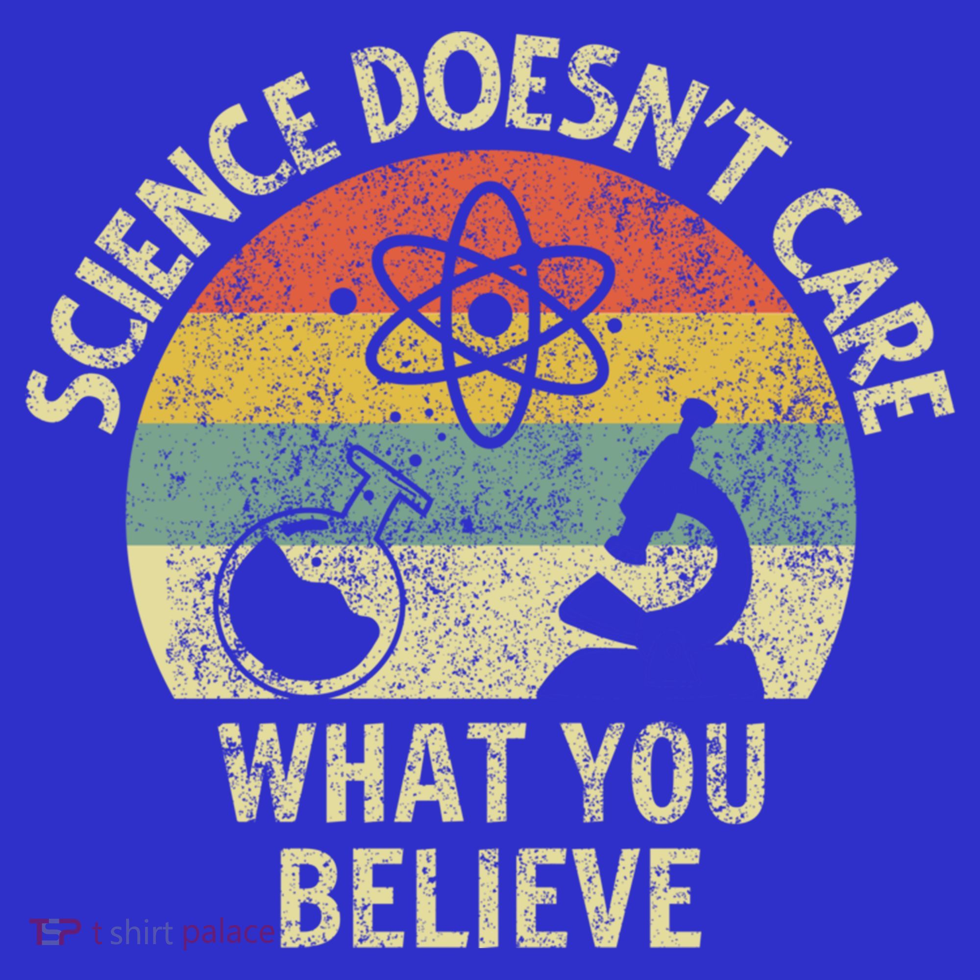 Teacher Scientific Science Doesnt Care What You Believe In Cute Gift Women's Tank Top