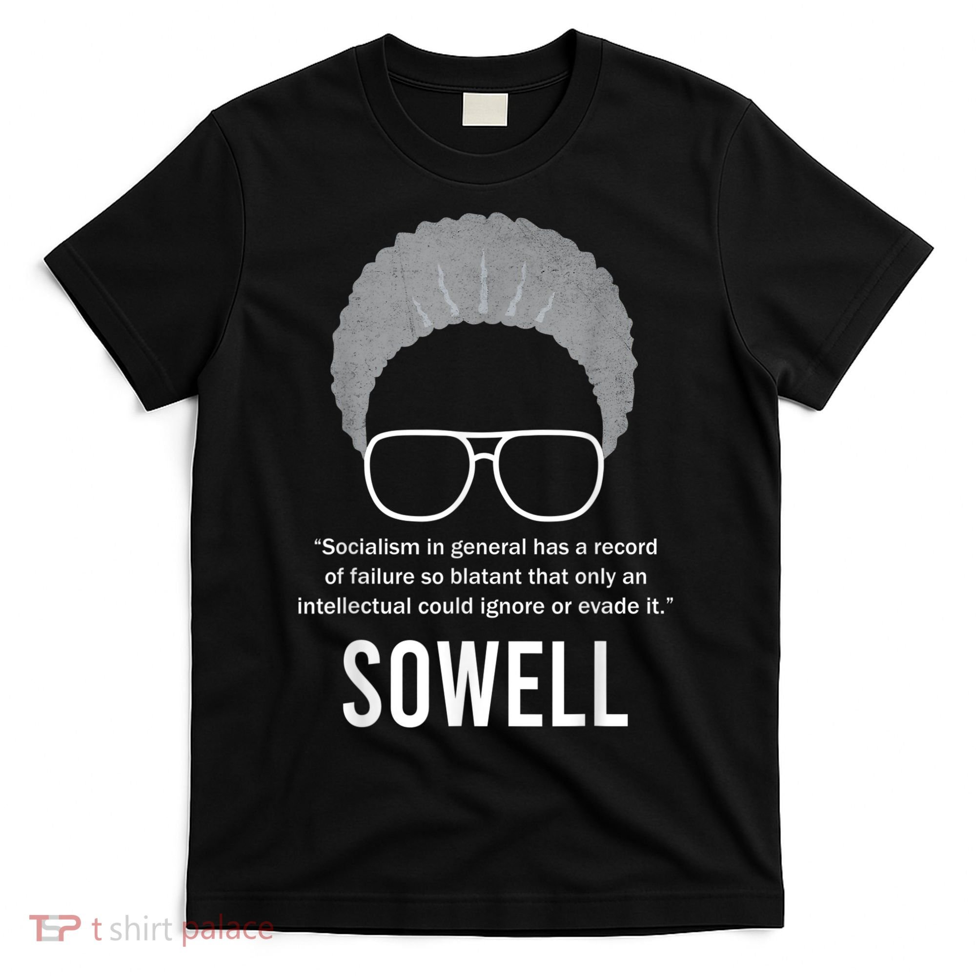 Thomas Sowell Socialism Quote Black History Month T-Shirt