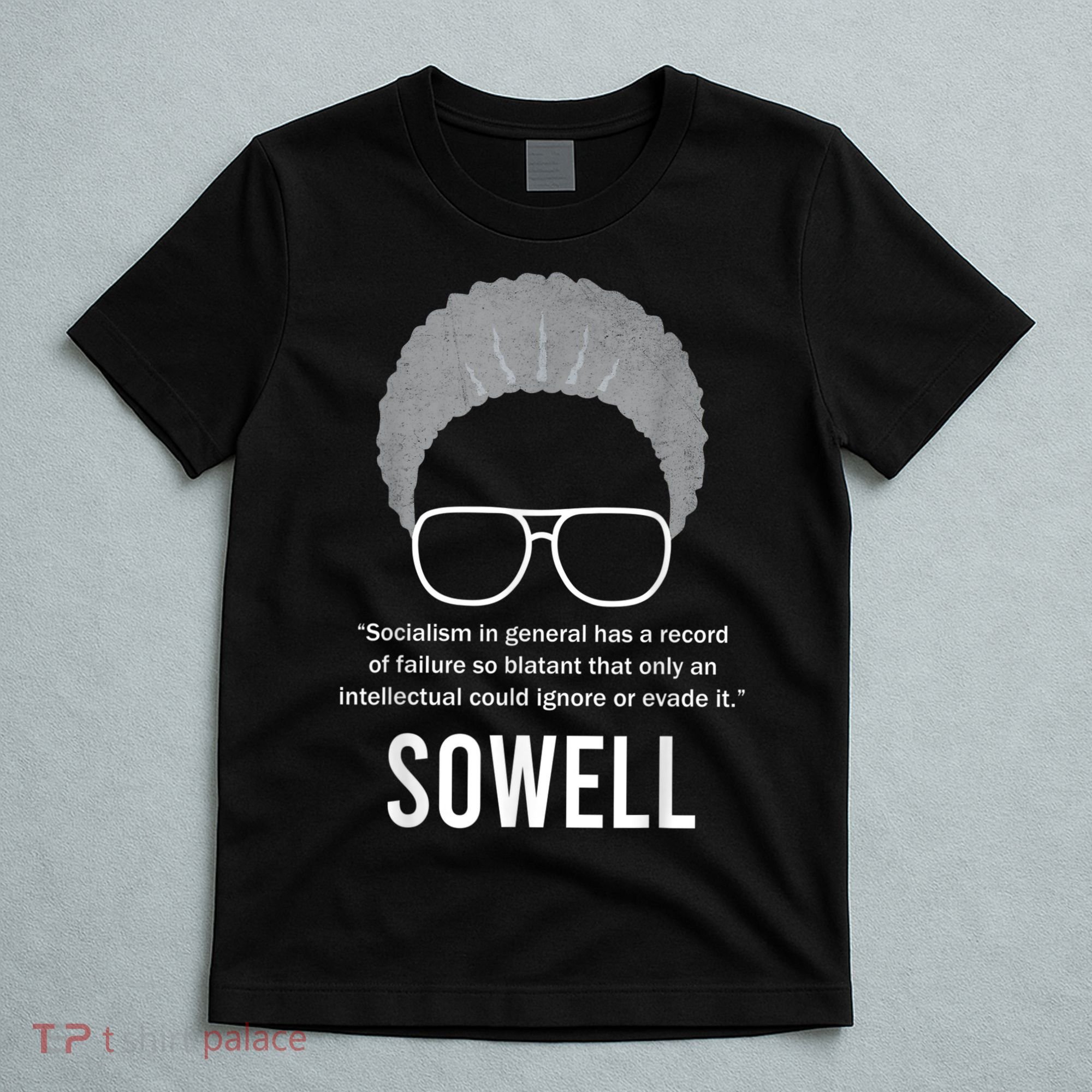 Thomas Sowell Socialism Quote Black History Month T-Shirt