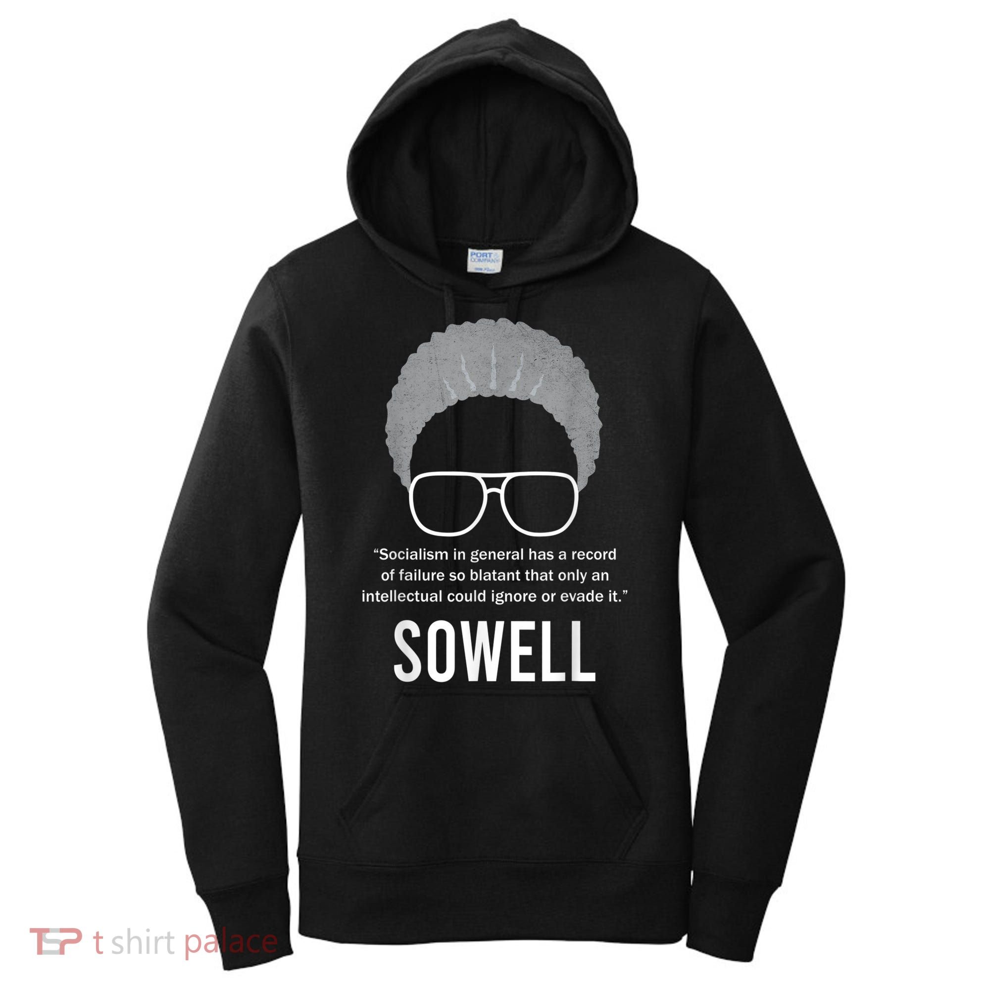 Thomas Sowell Socialism Quote Black History Month Women's Hoodie