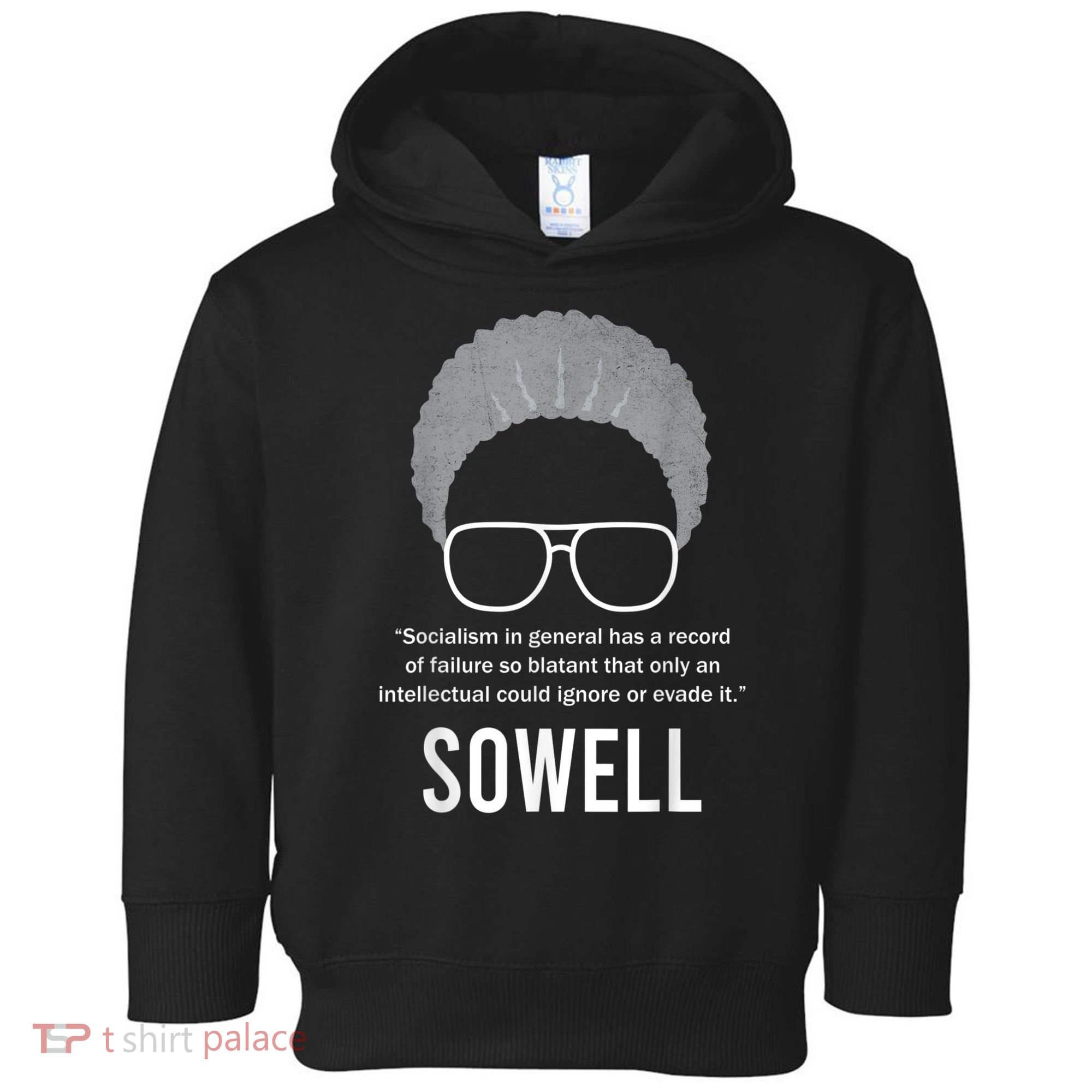 Thomas Sowell Socialism Quote Black History Month Toddler Hoodie