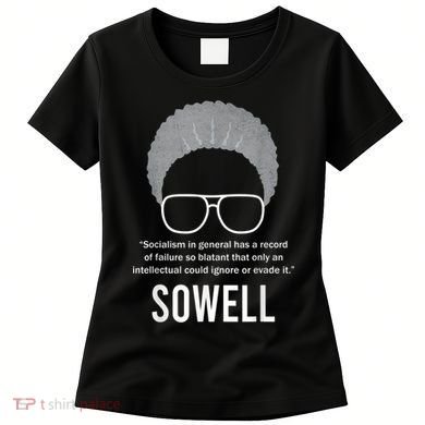 Thomas Sowell Socialism Quote Black History Month Women's T-Shirt