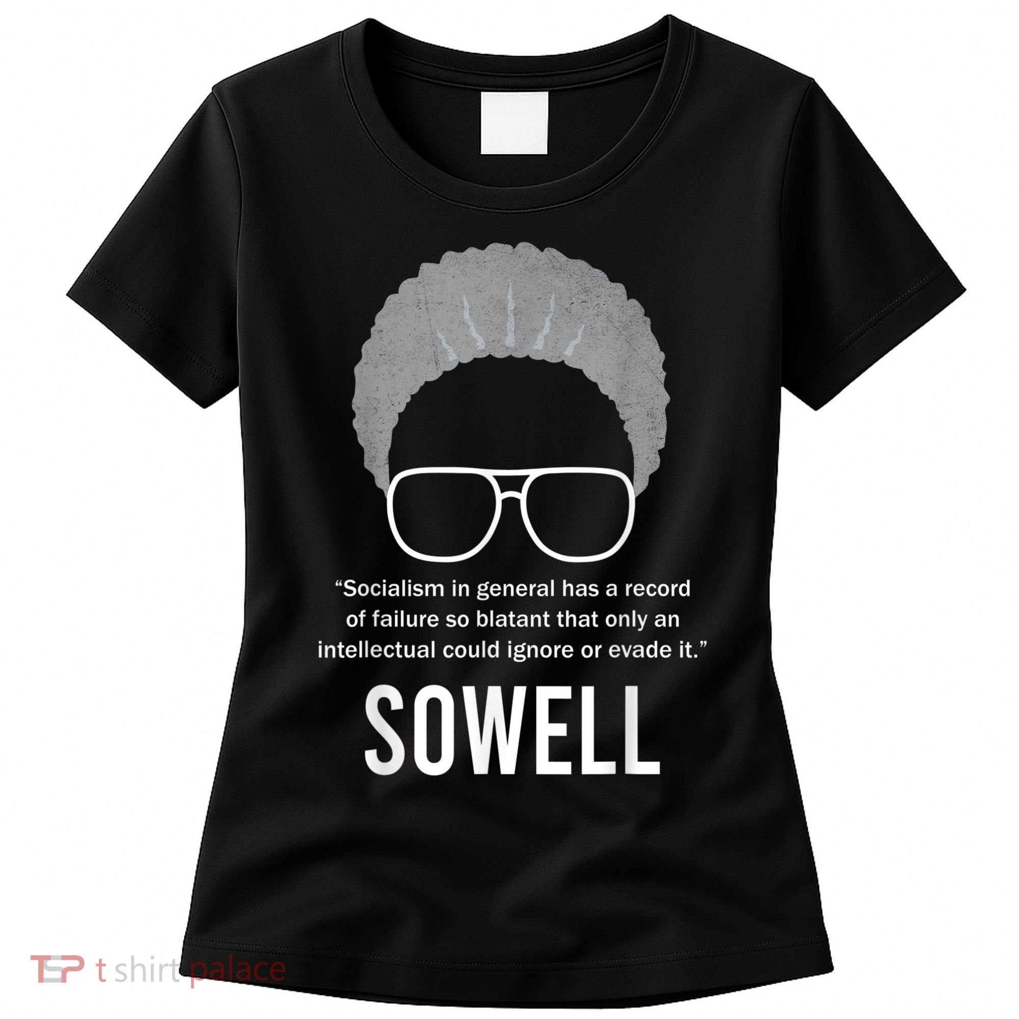 Thomas Sowell Socialism Quote Black History Month Women's T-Shirt