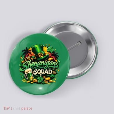 The Shenanigans Squad  Button