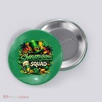 The Shenanigans Squad  Button thumb 0