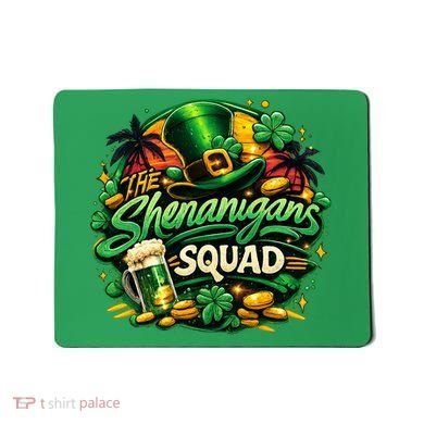 The Shenanigans Squad  Mousepad