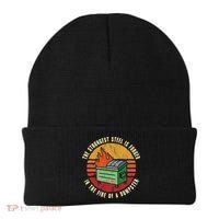 The Strongest Steel Is Forged In The Fire Of A Dumpster Gift Beanie thumb 0