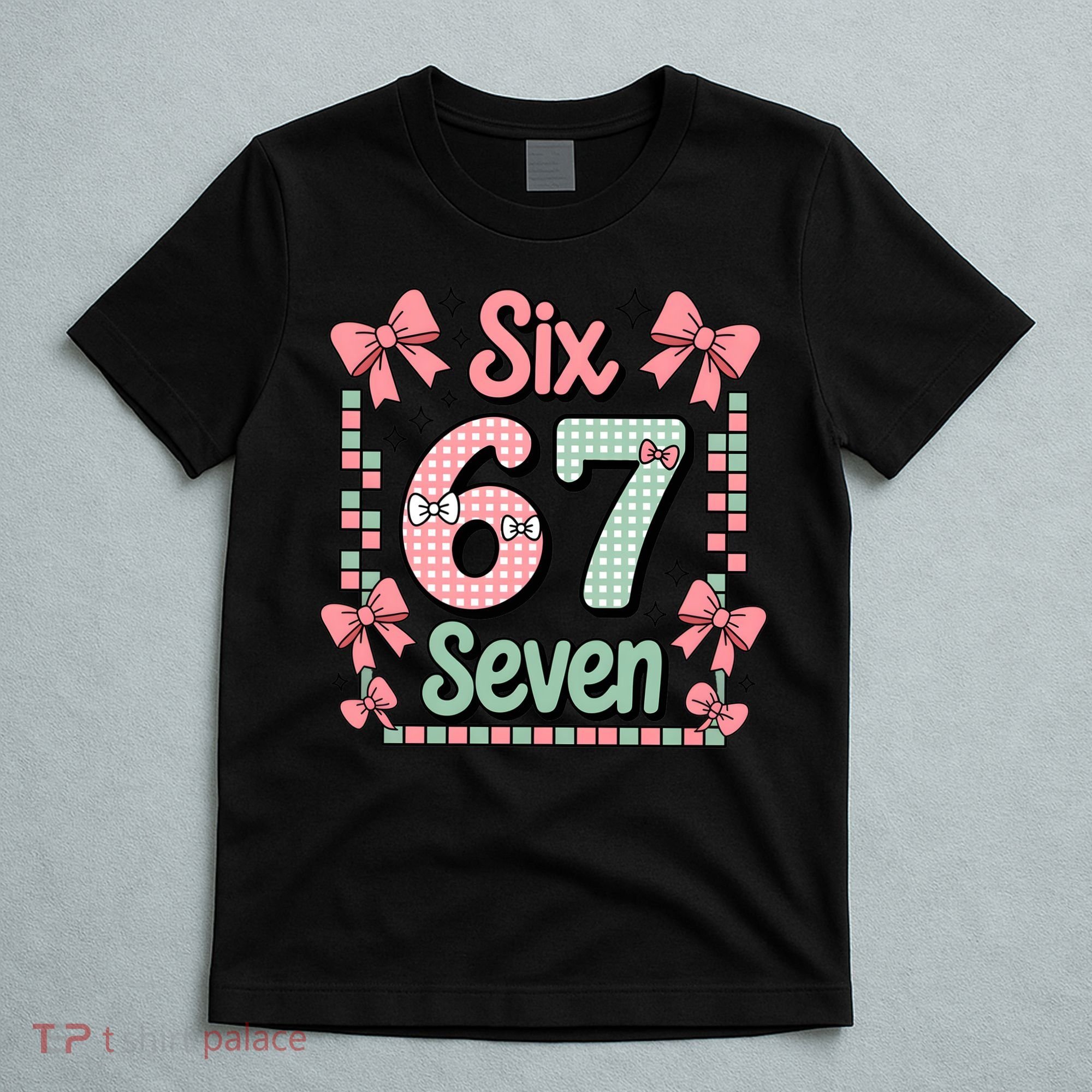 Trendy Six Seven 67 Meme 6-7 Cute Funny T-Shirt