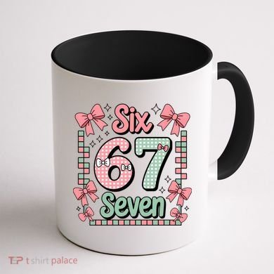 Trendy Six Seven 67 Meme 6-7 Cute Funny Coffee Mug back
