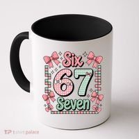 Trendy Six Seven 67 Meme 6-7 Cute Funny Coffee Mug thumb 0