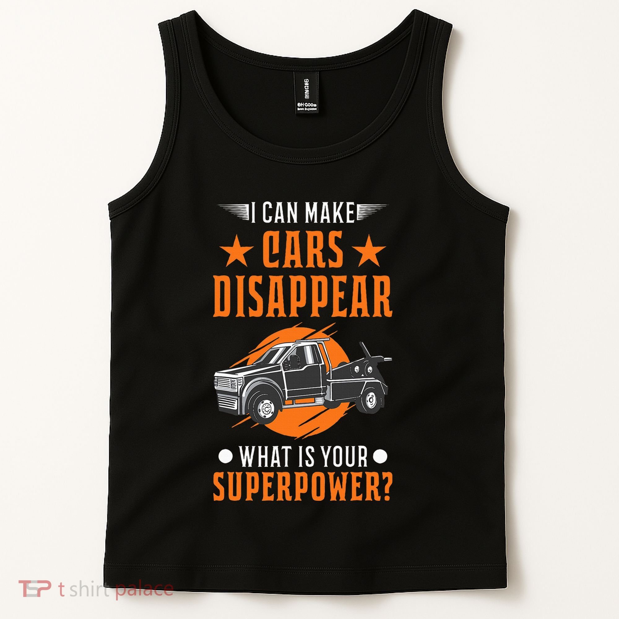 Towing Service Super Power Tow Truck Tank Top