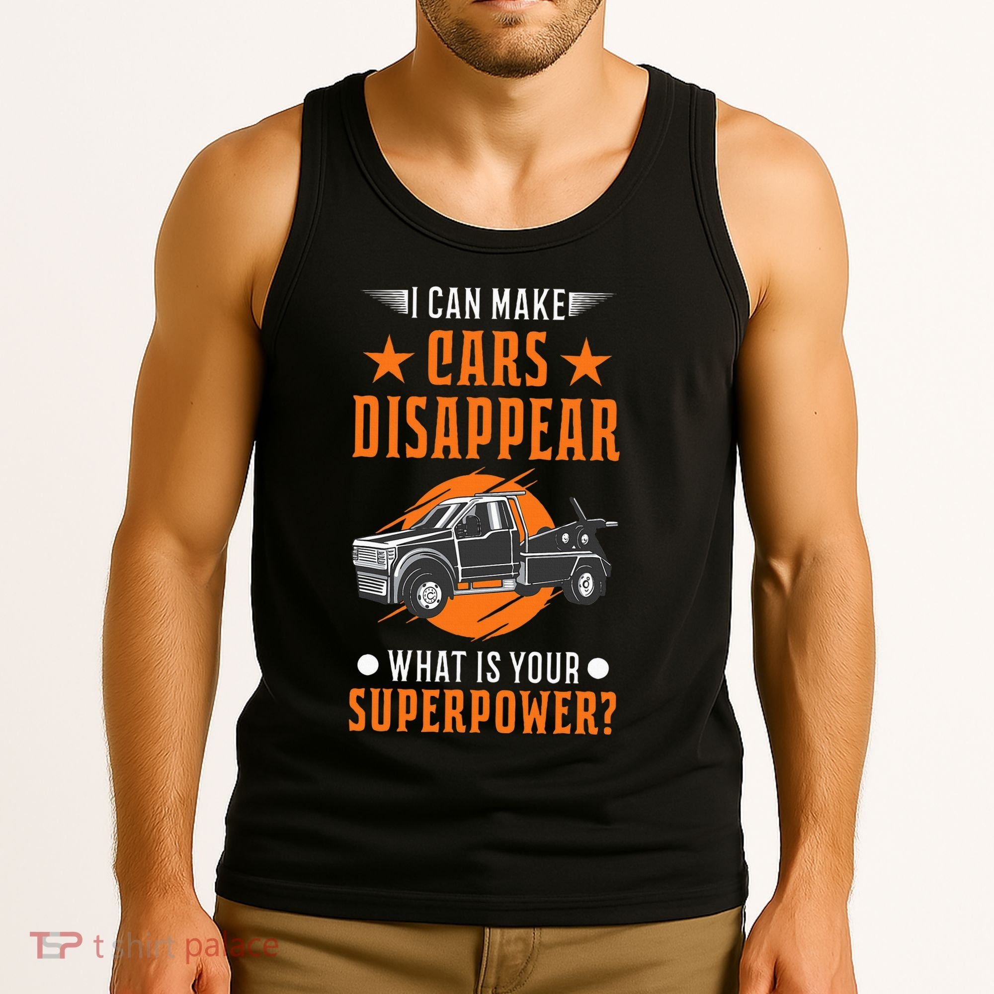 Towing Service Super Power Tow Truck Tank Top