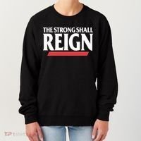 The Strong Shall Reign Women's Sweatshirt thumb 0