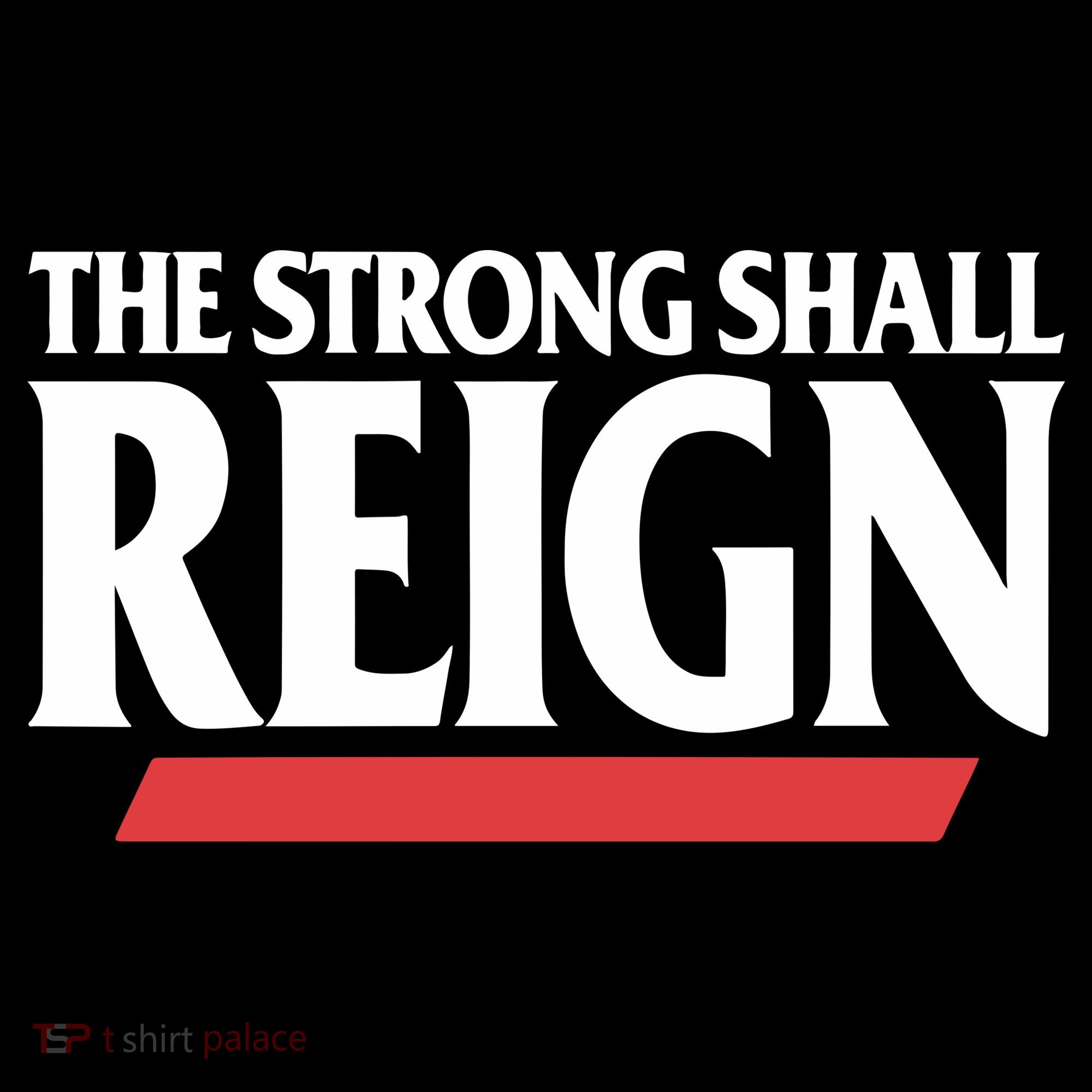 The Strong Shall Reign Visor
