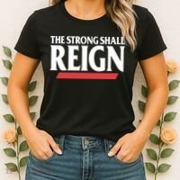The Strong Shall Reign Women's T-Shirt thumb 2