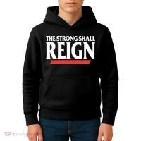 The Strong Shall Reign Kids Hoodie thumb 4