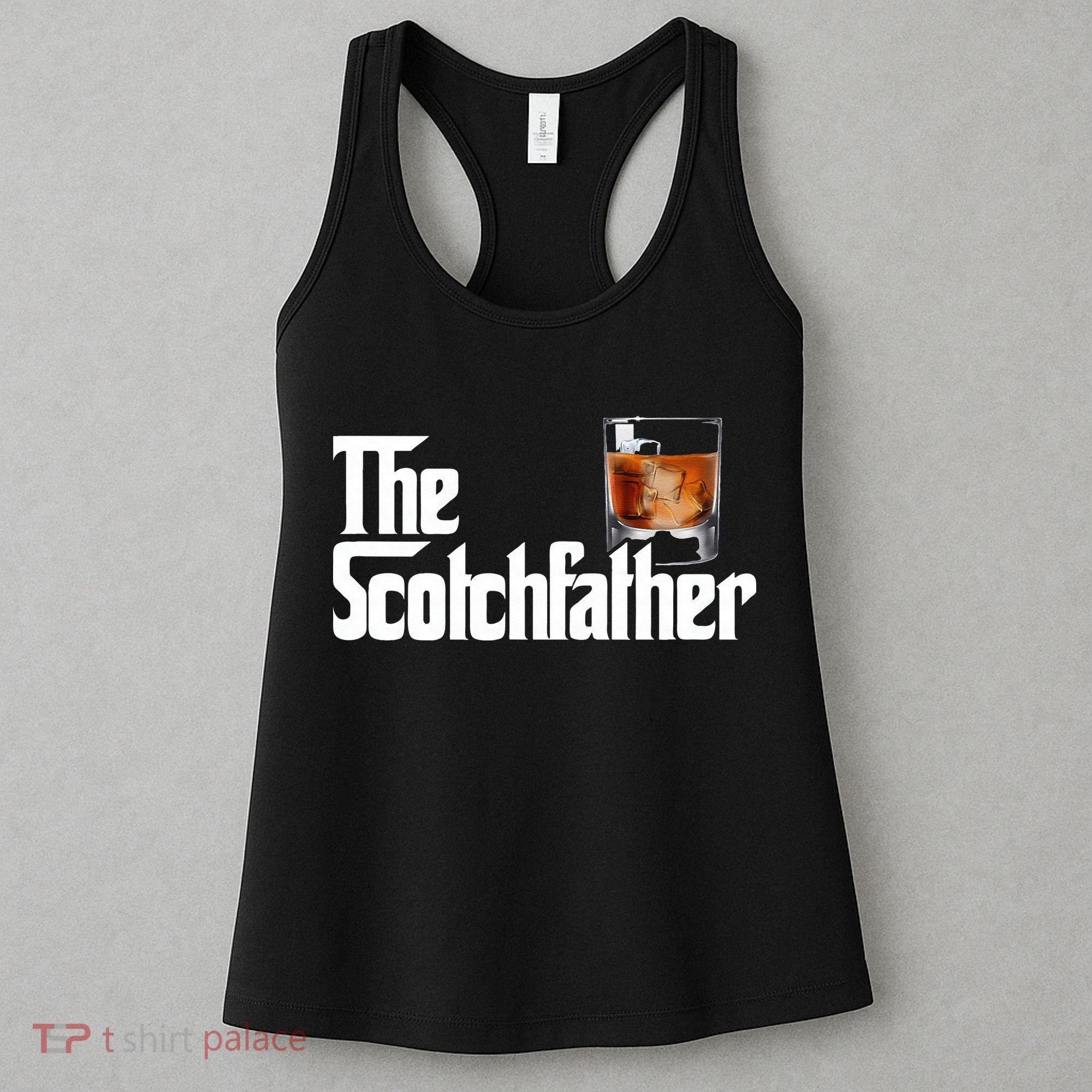 The Scotchfather Scotch Father Dad Fathers Day Drinking Women's Tank Top