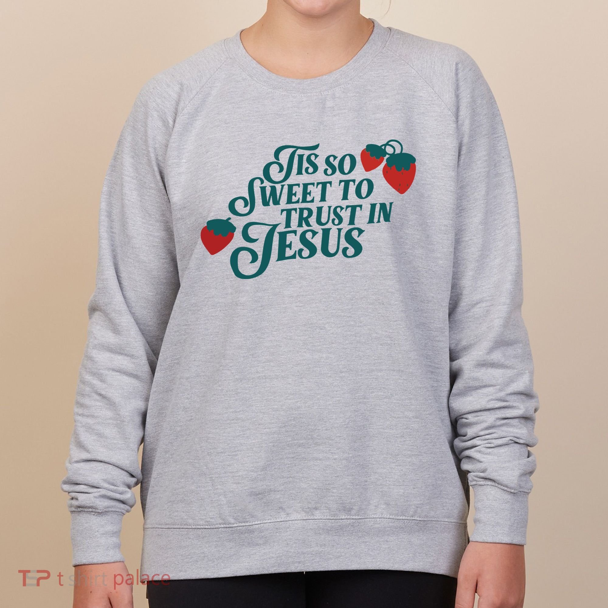 Tis So Sweet To Trust In Jesus Women's Sweatshirt