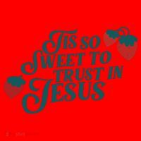 Tis So Sweet To Trust In Jesus Santa Hat thumb 1