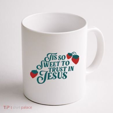 Tis So Sweet To Trust In Jesus Coffee Mug back