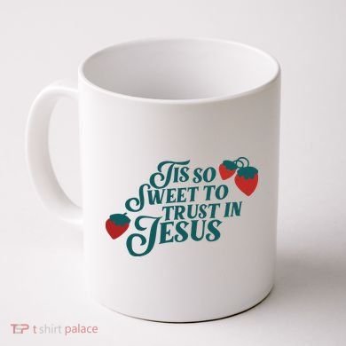 Tis So Sweet To Trust In Jesus Coffee Mug
