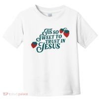 Tis So Sweet To Trust In Jesus Toddler T-Shirt thumb 0