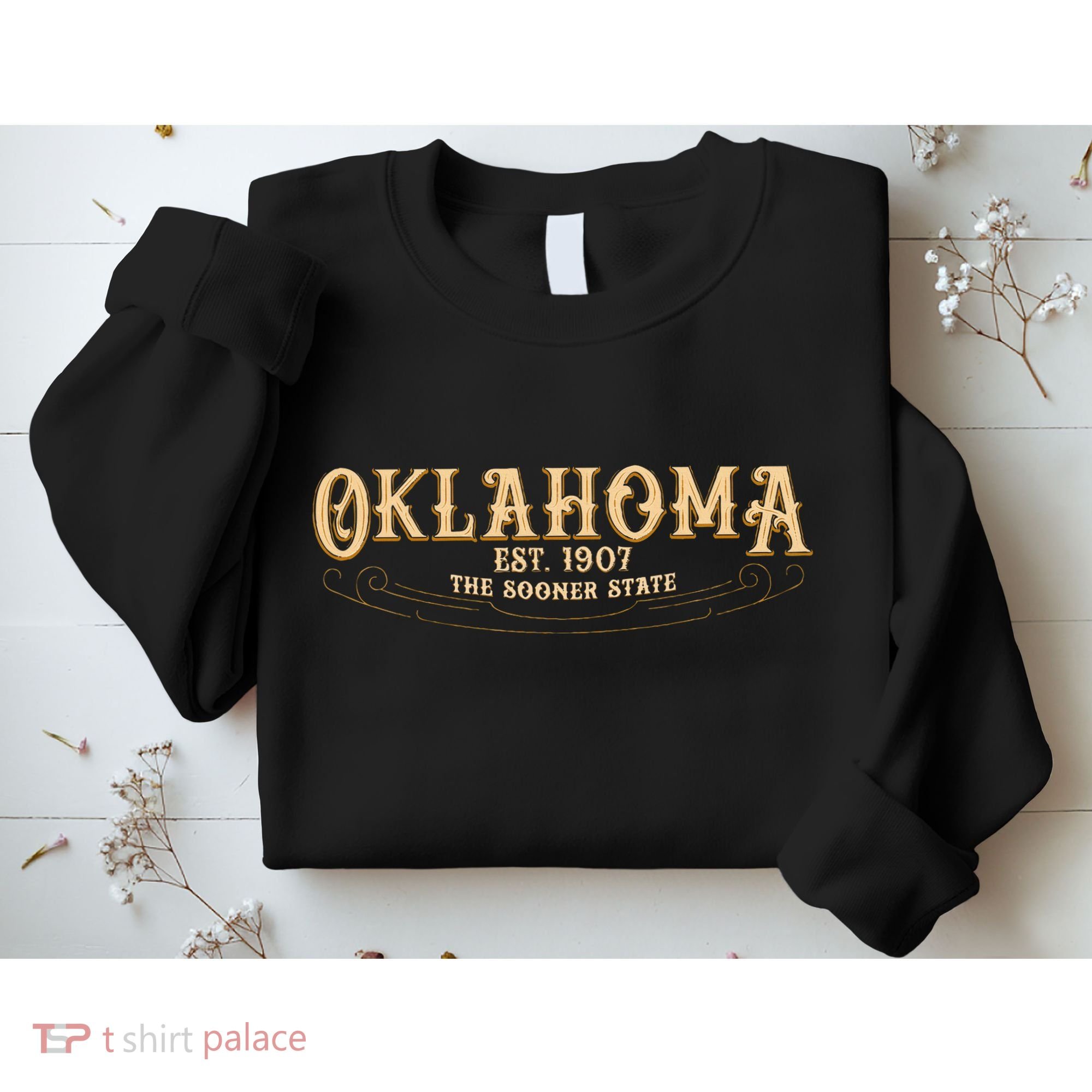 The Sooner State Oklahoma Sweatshirt