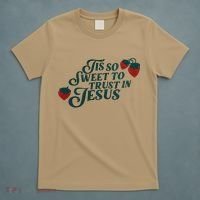 Tis So Sweet To Trust In Jesus T-Shirt thumb 5