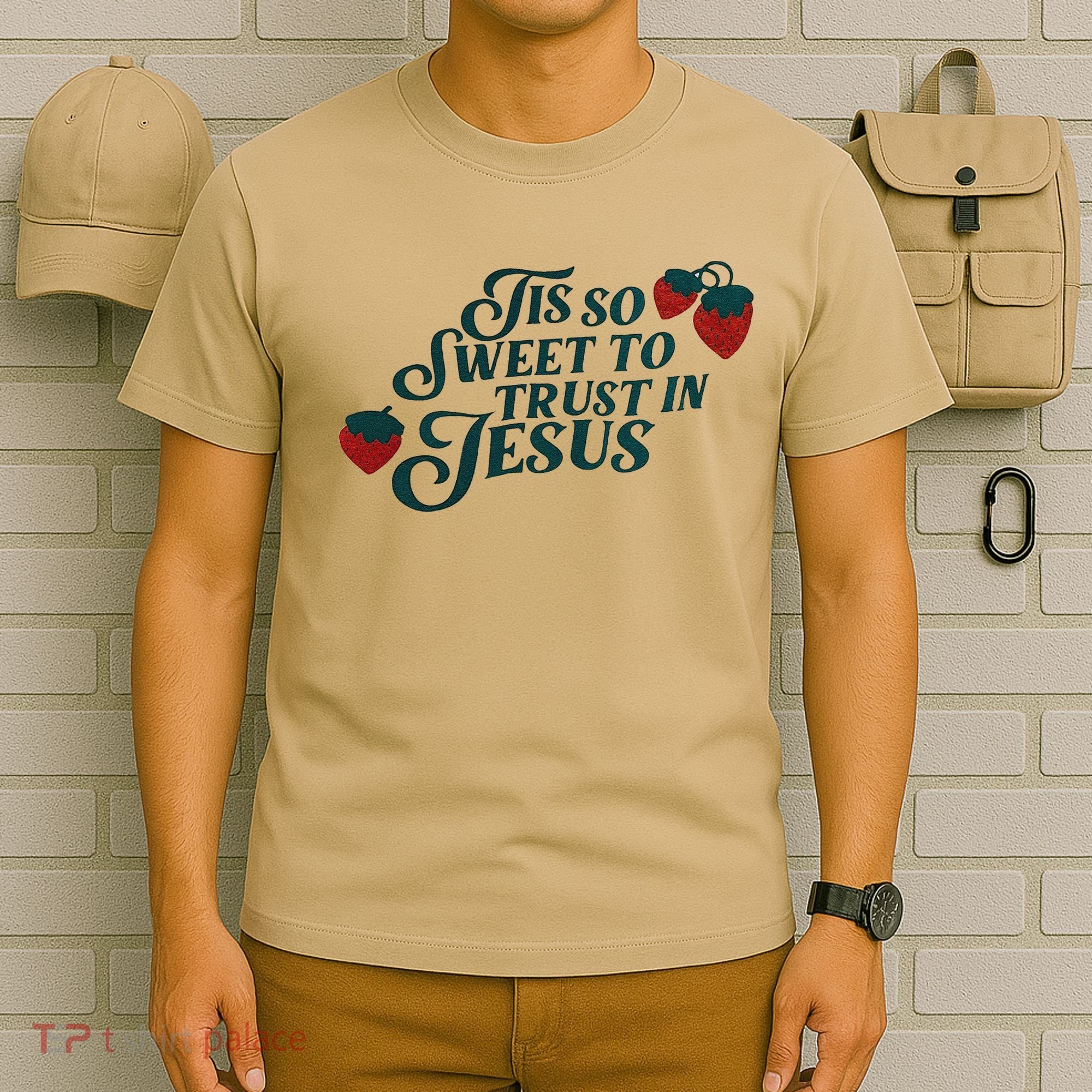 Tis So Sweet To Trust In Jesus T-Shirt