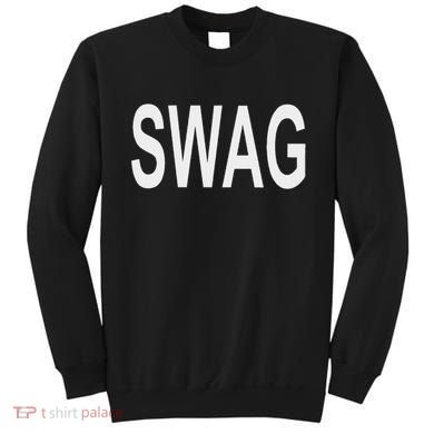 That Says Swag Sweatshirt