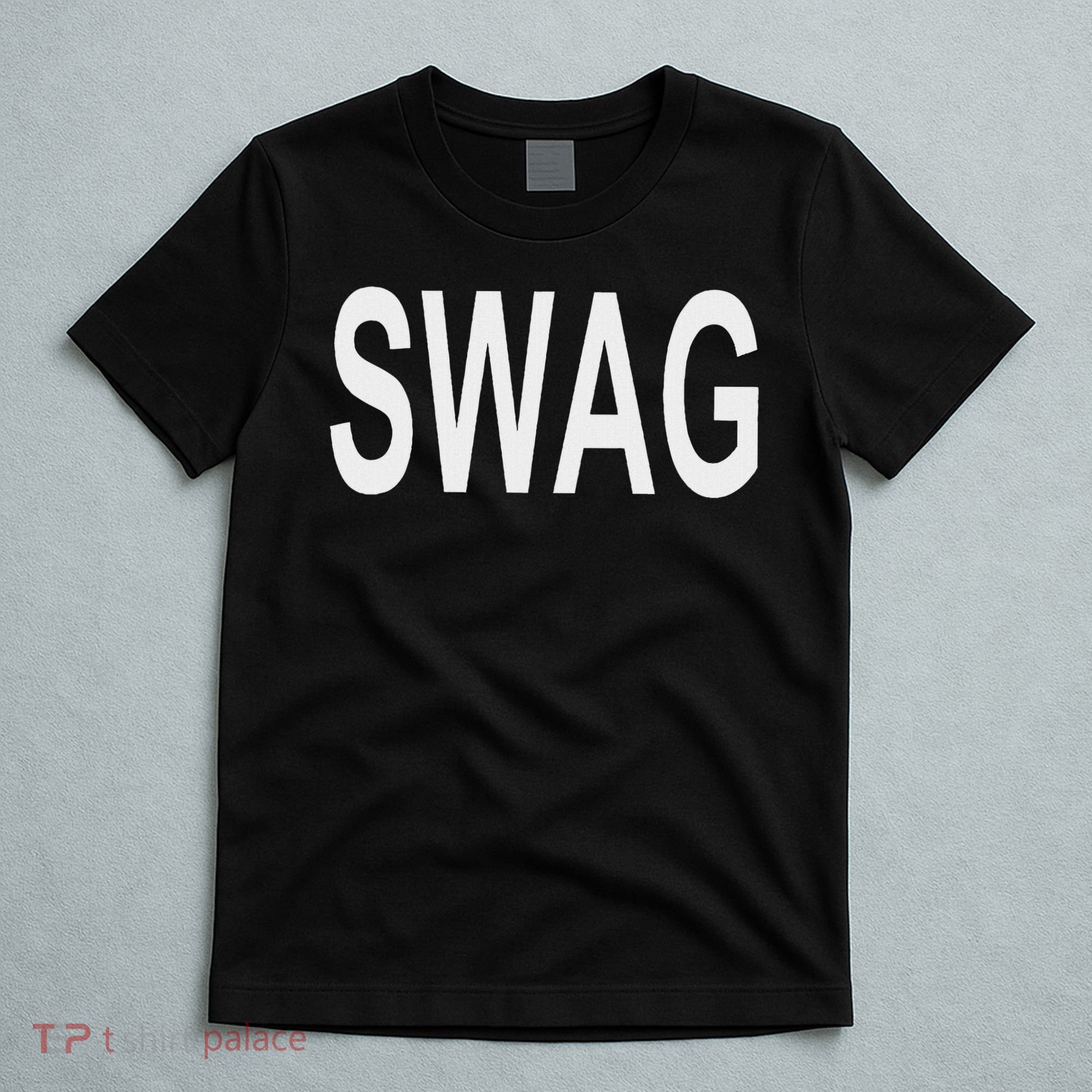 That Says Swag T-Shirt