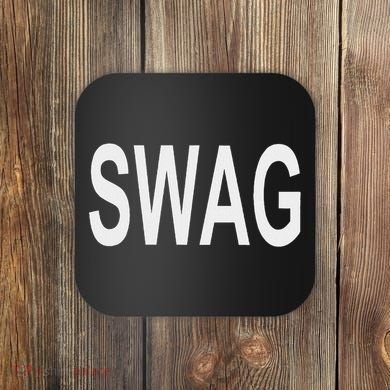 That Says Swag Coaster