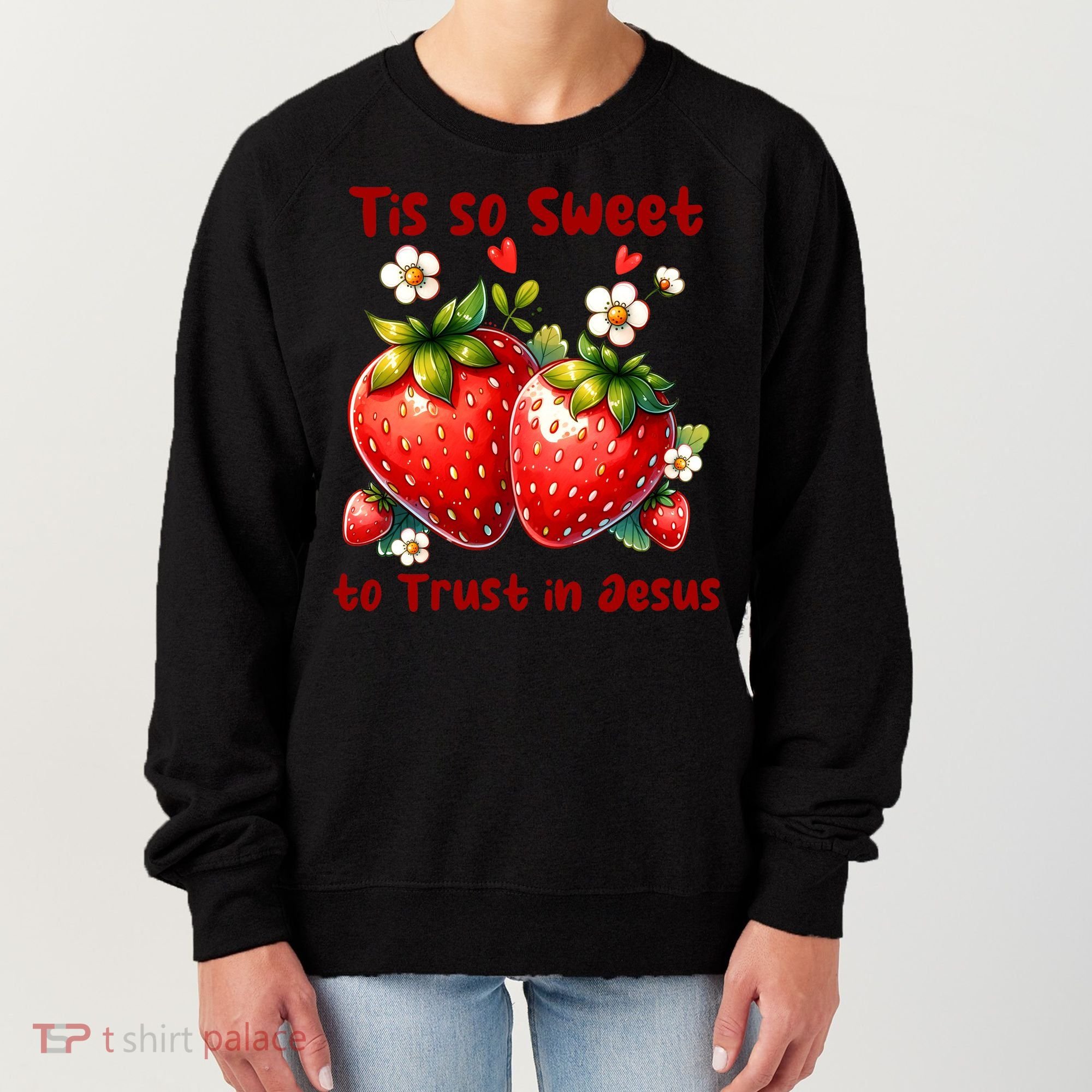 Tis So Sweet To Trust In Jesus Women's Sweatshirt