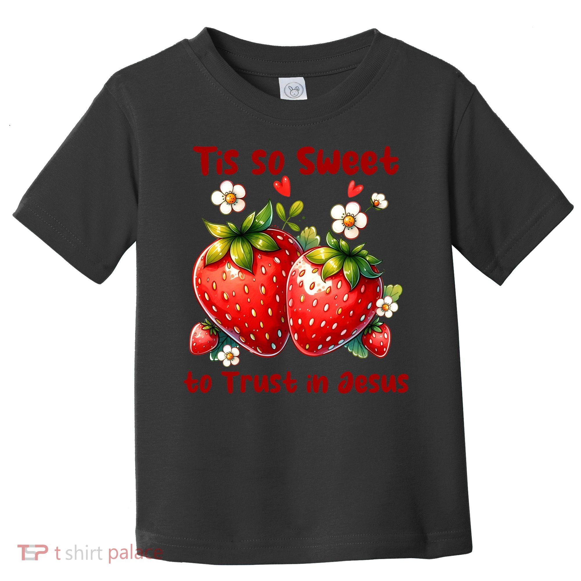 Tis So Sweet To Trust In Jesus Toddler T-Shirt