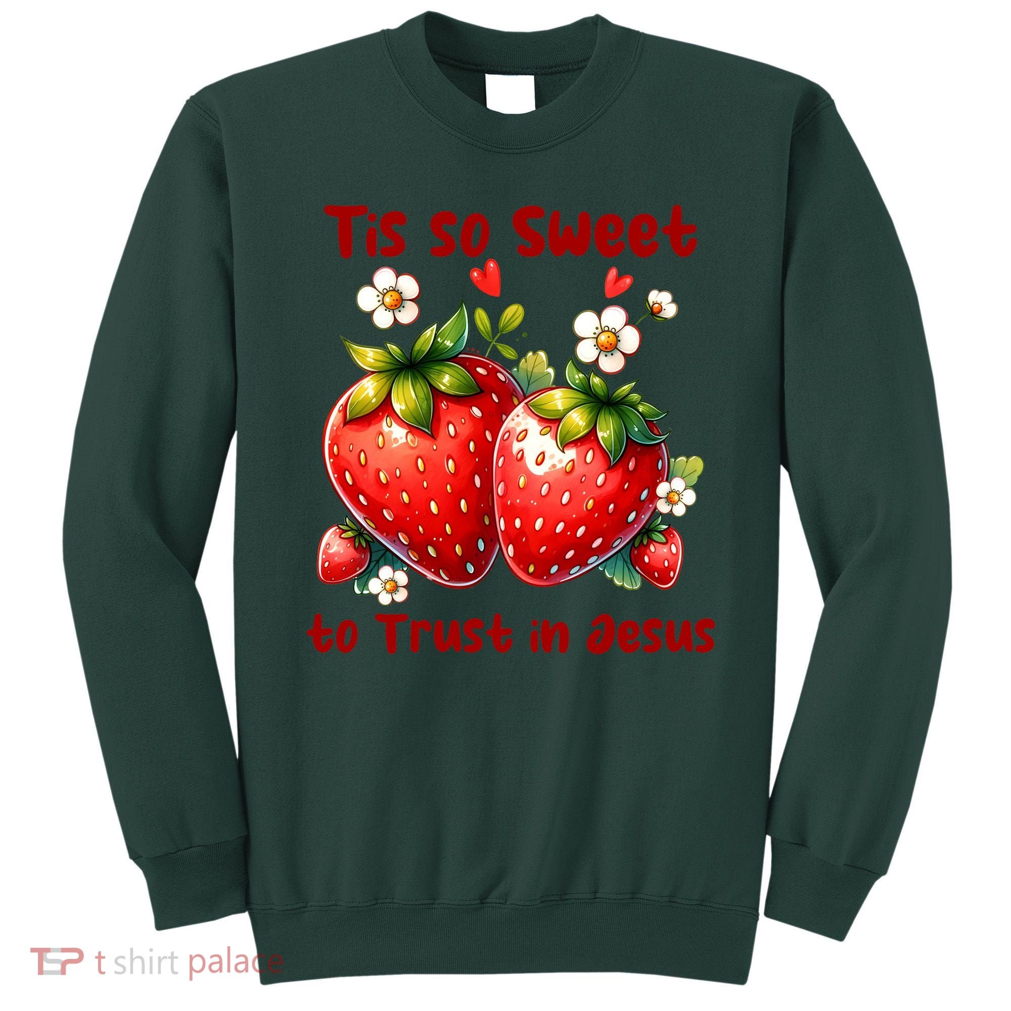 Tis So Sweet To Trust In Jesus Sweatshirt