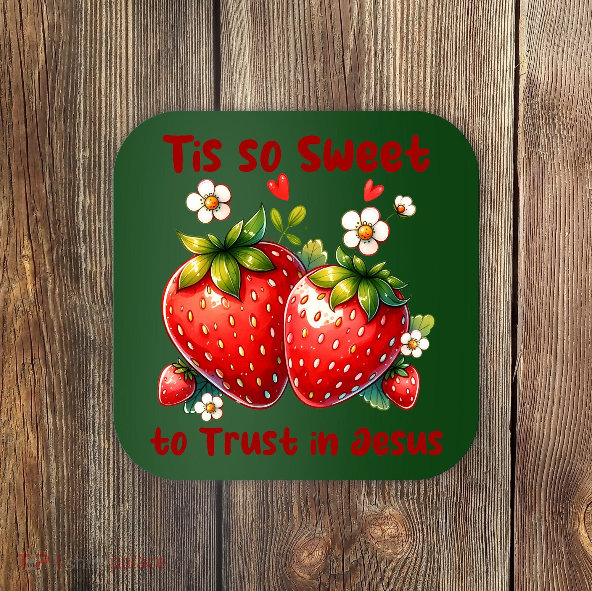 Tis So Sweet To Trust In Jesus Coaster