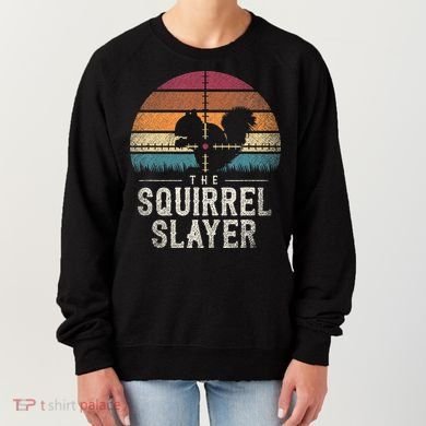 The Squirrel S.L.A.Y.E.R Squirrel Women's Sweatshirt