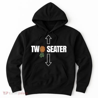 Two Seater Swinger Pineapple Funny Hoodie